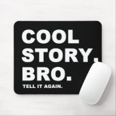 cool story bro マウスパッド (マウス)