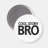 Cool story bro マグネット (正面/裏面)