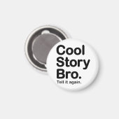 cool story bro.マグネット マグネット (正面/裏面)