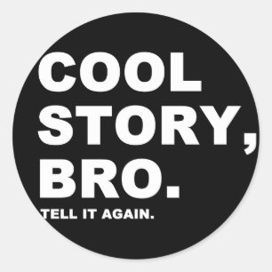 cool story bro ラウンドシール