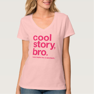 Cool story、bro。 今度は私にサンドイッチをして下さい。 (マゼンタ) tシャツ