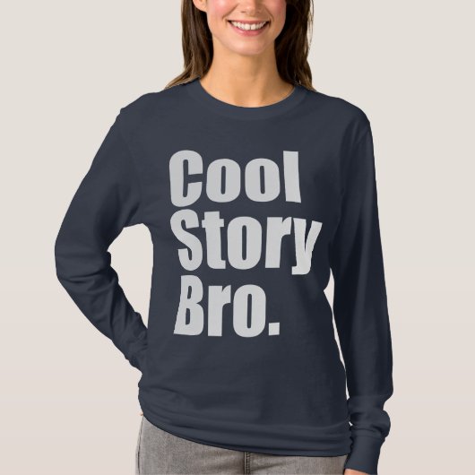 Cool story Bro。 女性長袖 Tシャツ (正面)