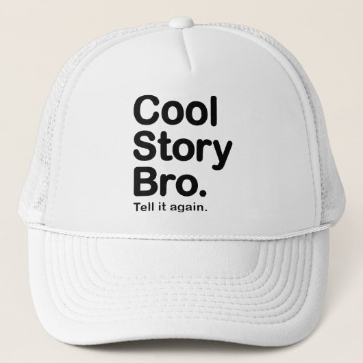Cool story Bro。 帽子 (正面)