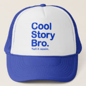 Cool story Bro。 帽子 (正面)