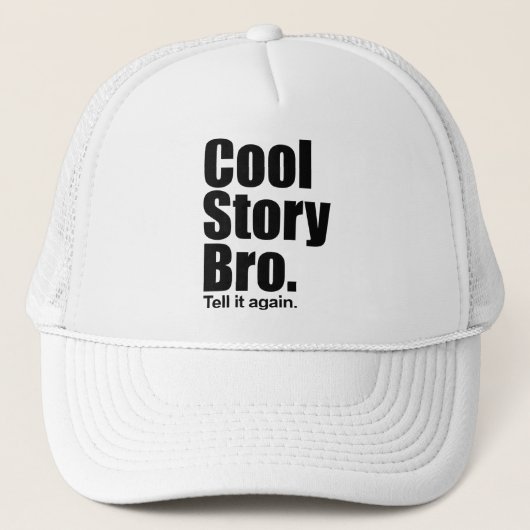 Cool story Bro。 帽子 (正面)