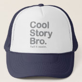 Cool story Bro。 帽子 (正面)