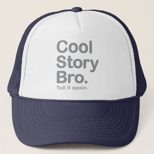 Cool story Bro。 帽子 (正面)