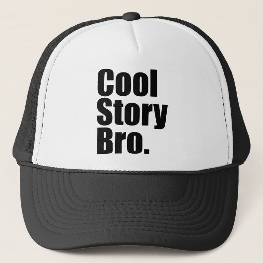 Cool story Bro。 帽子 (正面)