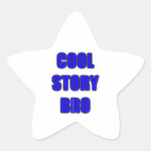 cool story bro 星シール (正面)