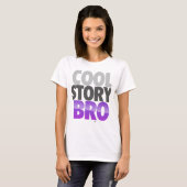Cool story Bro (紫色) Tシャツ (正面フル)