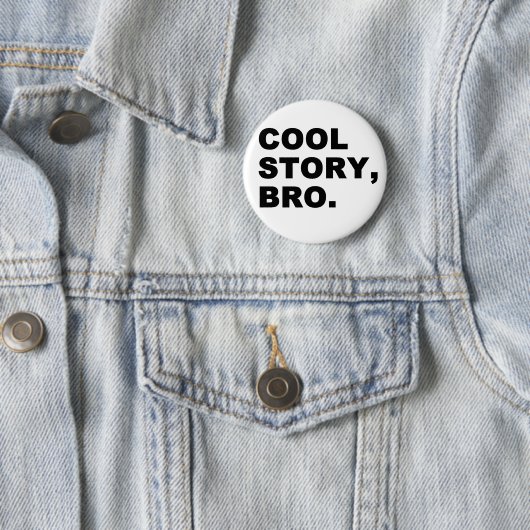 cool story bro 缶バッジ (インサイチュ)