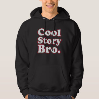 Cool story Bro。 (cpWRl) パーカ