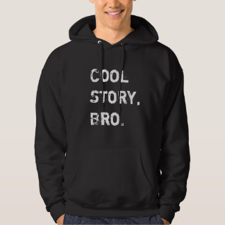 Cool story Bro、Goそれを出版されて得ます パーカ