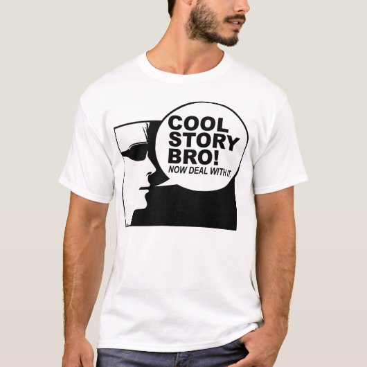 Cool story bro tシャツ (正面)