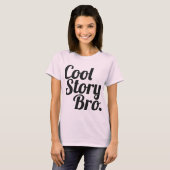 cool story bro. tシャツ (正面フル)