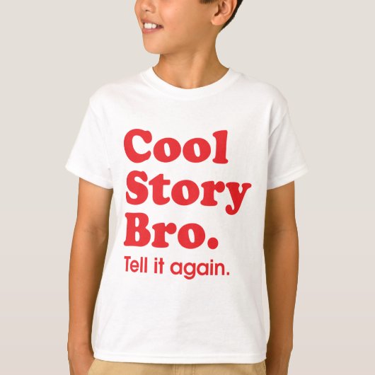 cool story bro tシャツ (正面)
