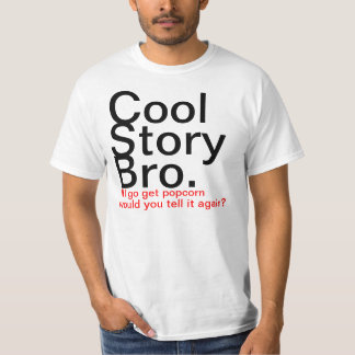 Cool story bro tシャツ