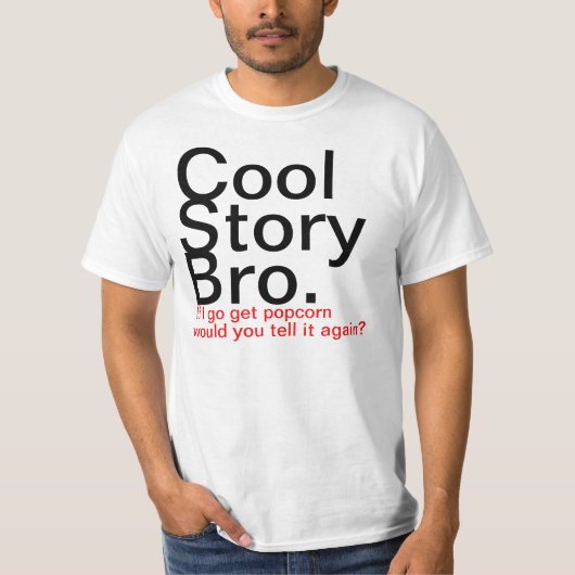 Cool story bro tシャツ (正面)