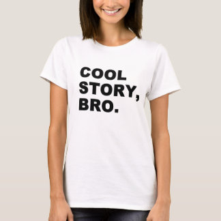 cool story bro tシャツ