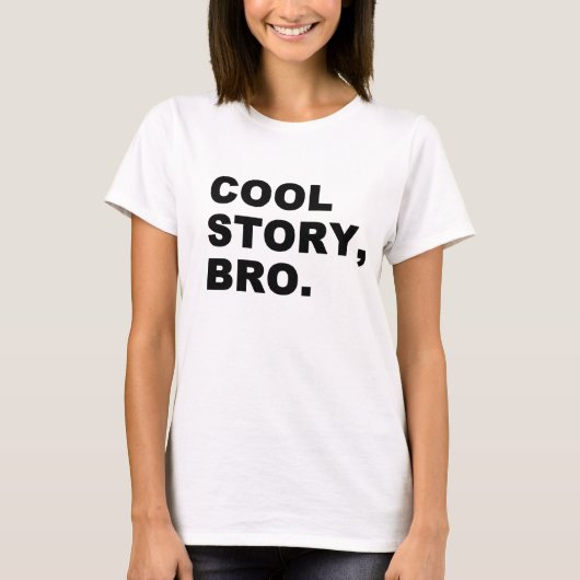 cool story bro tシャツ (正面)