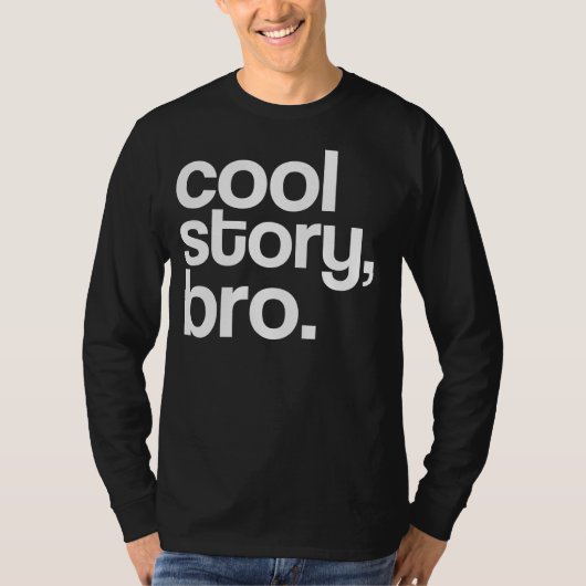 cool story、bro. tシャツ (正面)