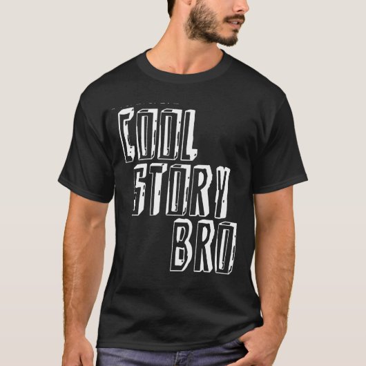 Cool story bro tシャツ (正面)