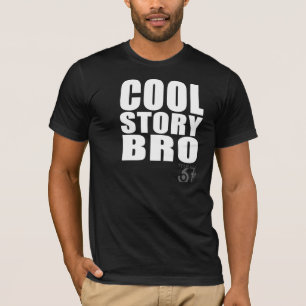 Cool story bro tシャツ