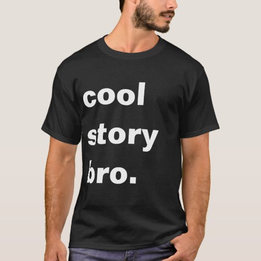 cool story bro tシャツ (正面)