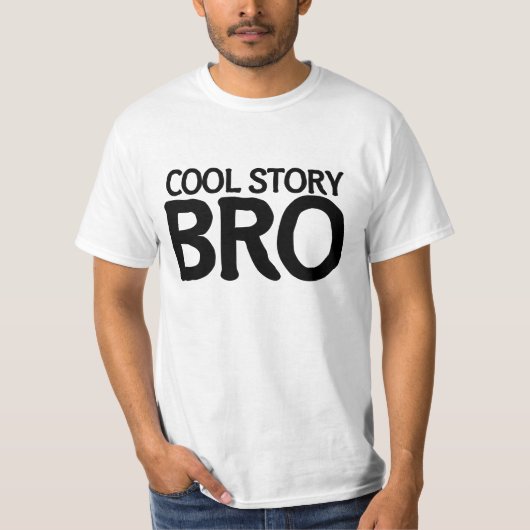 Cool story bro tシャツ (正面)