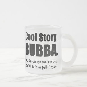 Cool story、Bubba フロストグラスマグカップ