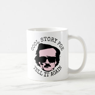 Cool story Poe コーヒーマグカップ