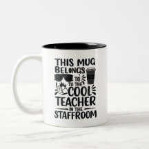 Cool Teacher Staffroom Mug