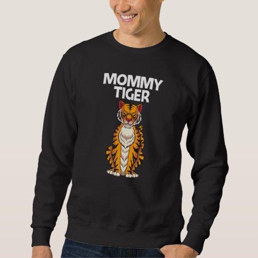 Cool Tiger For Women Mom Bengal Tiger African Tige スウェットシャツ (正面)