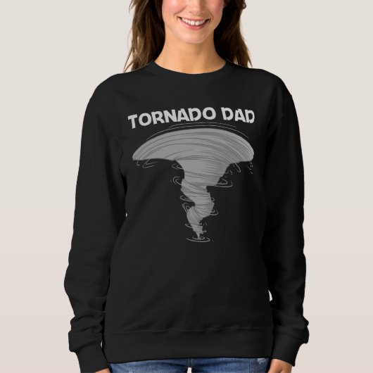Cool Tornado For Dad Men Storm Tornado スウェットシャツ (正面)