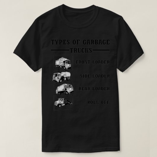 Cool Types of Garbage Trucks  Tシャツ (デザイン正面)
