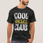 Cool Uncles Club Become Uncle Tシャツ (正面)