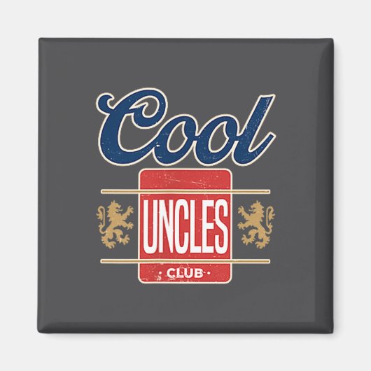 Cool Uncles Club For New Uncle Father's Day Uncle  マグネット (正面)
