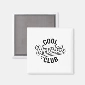 Cool Uncles Club Uncle Ever Funny Cket Fathers Day マグネット (正面/裏面)