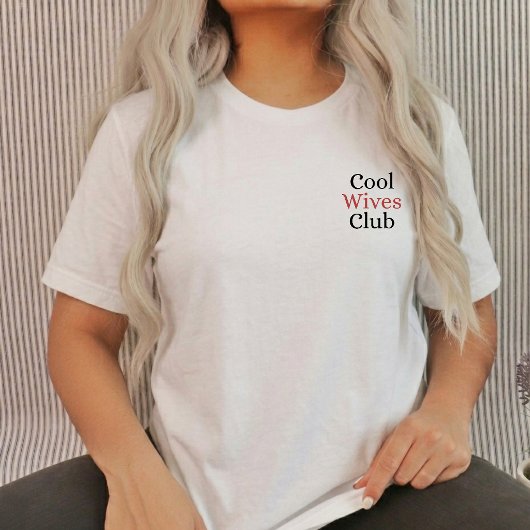 Cool Wives club Cute Wife  Tシャツ