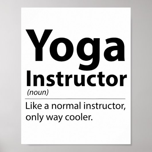 Cool Yoga Instructor Definition Funny Yoga Lover  ポスター (正面)