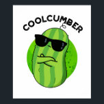 Coolcumber Funny Veggie Cucumber Pun ポスター<br><div class="desc">Coolcumber Funny Veggie Cucumber Pun features a cute cucumber looking really cool . Perfect pun gift for family and friends who love cute veggie cucumber puns.</div>
