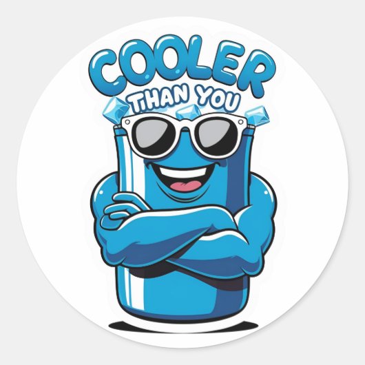 Cooler Than You – Funny Party Cooler Design ラウンドシール (正面)
