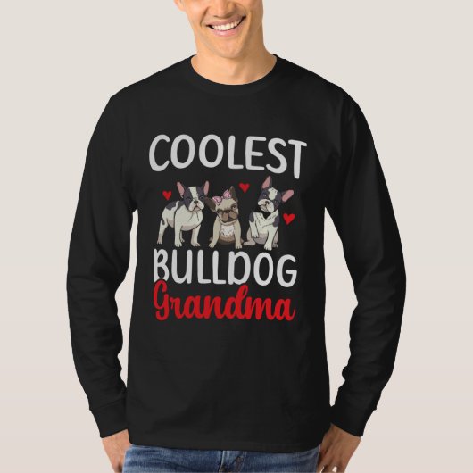 Coolest Bulldog Grandma Grandmother Granny Grandpa Tシャツ (正面)