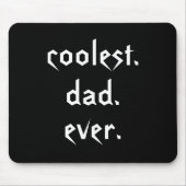 Coolest Dad Ever Mousepad マウスパッド (正面)