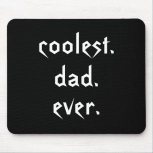 Coolest Dad Ever Mousepad マウスパッド