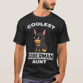 Coolest Doberman Aunt Tシャツ (正面)