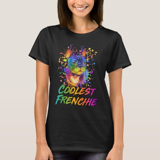 Coolest Frenchie  French Bulldog Humor Frenchie Do Tシャツ (正面)