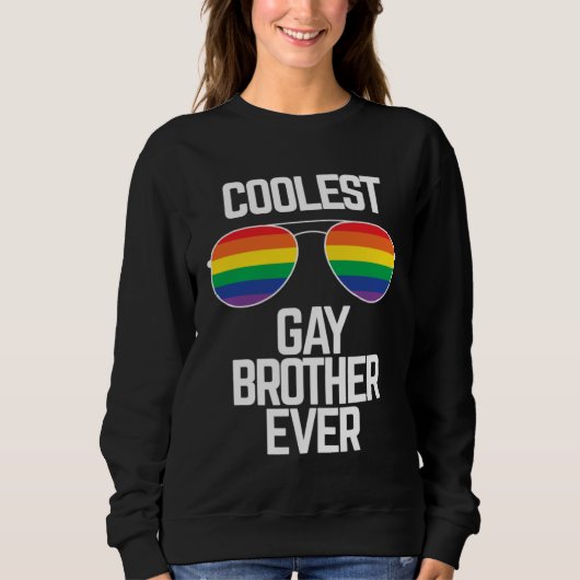 Coolest Gay Brother Ever  Gay Pride スウェットシャツ (正面)