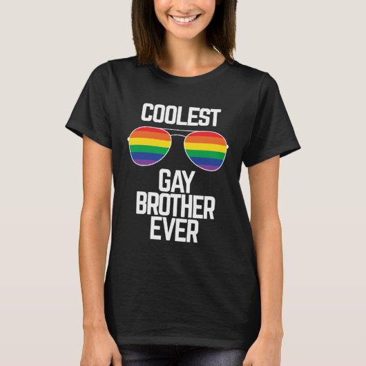 Coolest Gay Brother Ever  Gay Pride Tシャツ (正面)