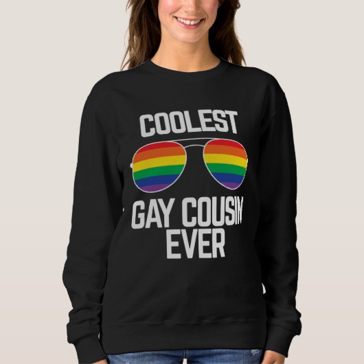 Coolest Gay Cousin Ever Gay Pride スウェットシャツ (正面)